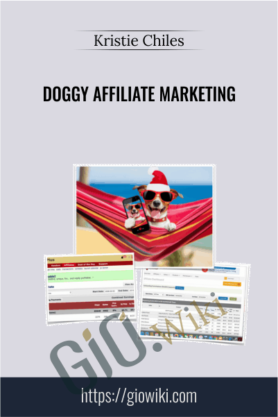 Doggy Affiliate Marketing - Kristie Chiles