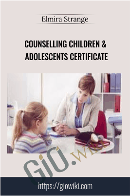 Counselling Children & Adolescents Certificate - Elmira Strange