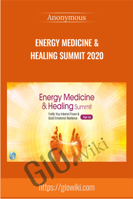 Energy Medicine & Healing Summit 2020 - Anonymous