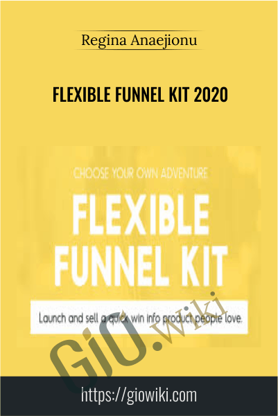 Flexible Funnel Kit 2020 - Regina Anaejionu