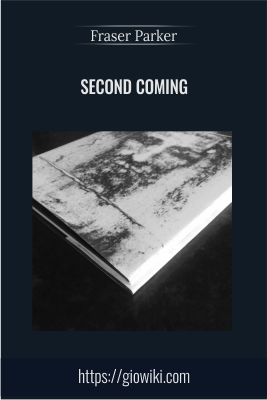Second Coming - Fraser Parker