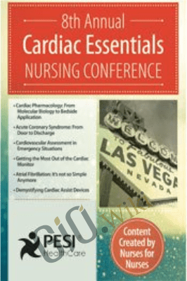 Cardiac Essentials Nursing Conference: Acute Coronary Syndrome: From Door to Discharge - Cynthia L. Webner