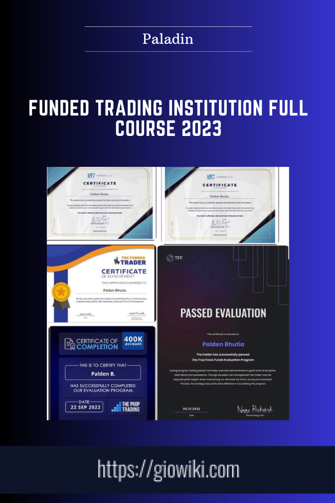 Funded Trading Institution Full Course 2023 - Paladin