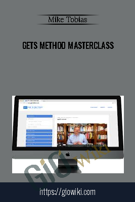 GETS Method Masterclass – Mike Tobias