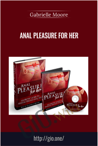 Anal Pleasure For Her – Gabrielle Moore