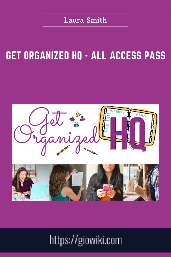 Get Organized HQ -All Access Pass -September, 2019 - Laura Smith