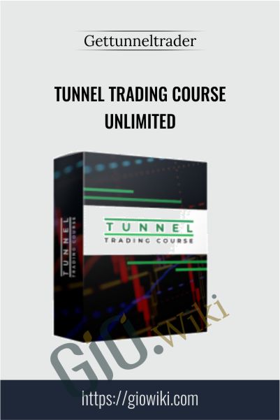 Tunnel Trading Course Unlimited – Gettunneltrader