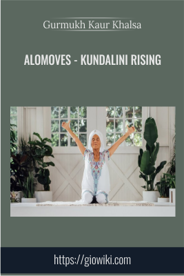 AloMoves - Kundalini Rising - Gurmukh Kaur Khalsa