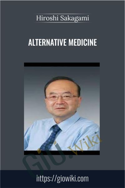 Alternative Medicine - Hiroshi Sakagami