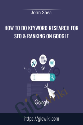 How To Do Keyword Research For SEO & Ranking On Google - John Shea