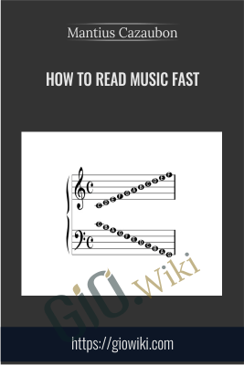How To Read Music Fast - Mantius Cazaubon