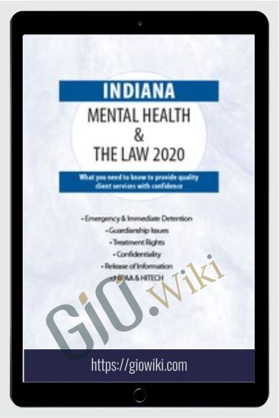 Indiana Mental Health & The Law - 2020 - Phyllis Garrison