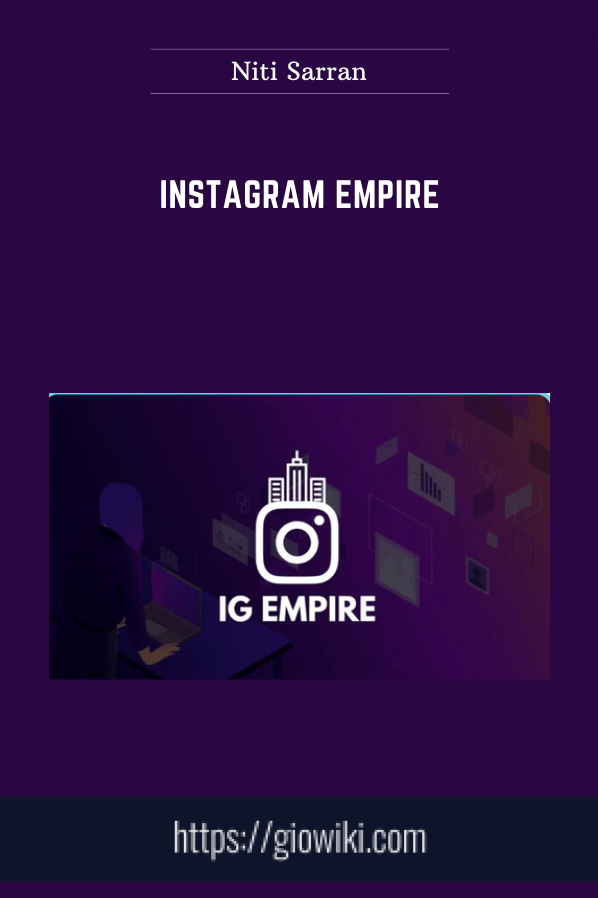 Instagram Empire - Niti Sarran