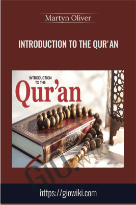 Introduction to the Qur'an - Martyn Oliver