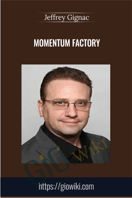 Momentum Factory - Jeffrey Gignac