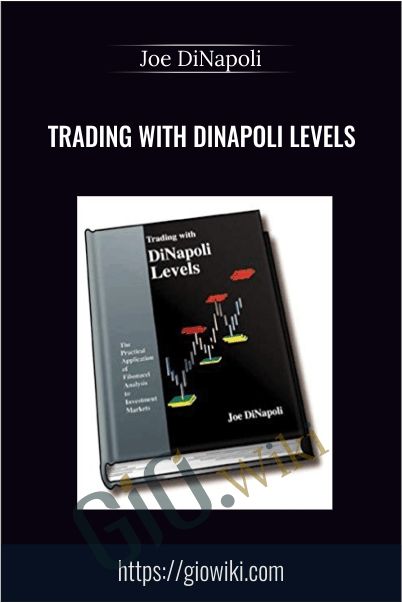 Trading With DiNapoli Levels – Joe DiNapoli