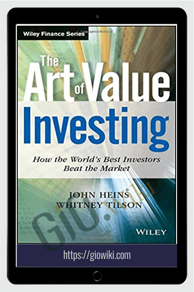 The Art of Value Investing - John Heins
