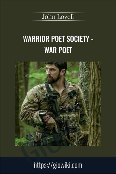 Warrior Poet Society - War Poet - John Lovell