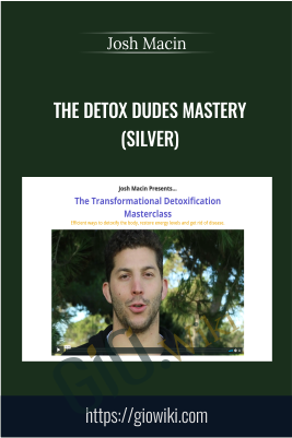 The Detox Dudes Mastery(silver) - Josh Macin