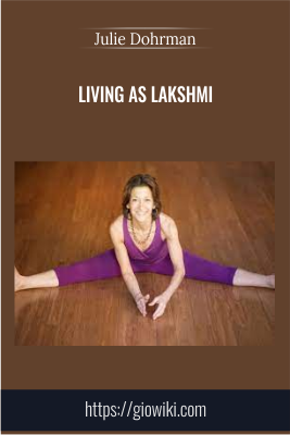 Living As Lakshmi - Julie Dohrman