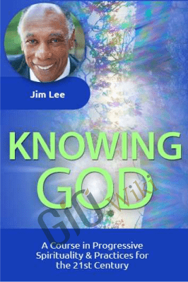 Knowing God - Reverend Jim Lee