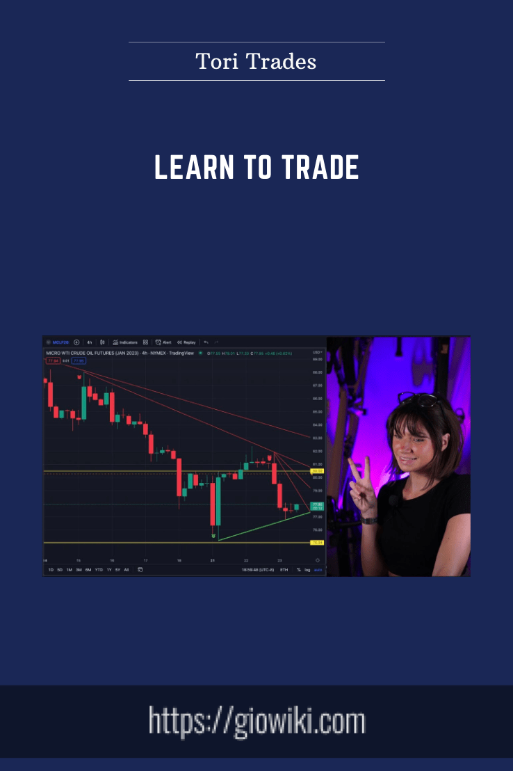 Learn To Trade - Tori Trades