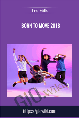 Born To Move 2018 - Les Mills
