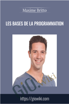 Les bases de la programmation - Maxime Britto