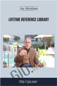 Lifetime Reference Library – Jay Abraham