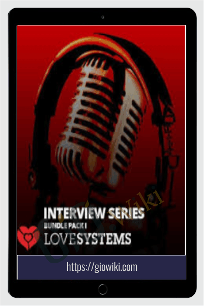Love Systems Interview Series Vol.122 - 5 Killer Routines You Must Know