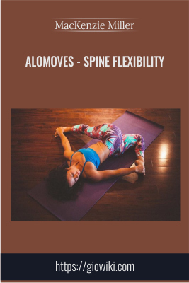 AloMoves - Spine Flexibility - MacKenzie Miller