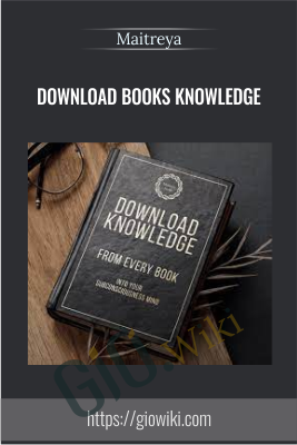 Download Books Knowledge - Maitreya