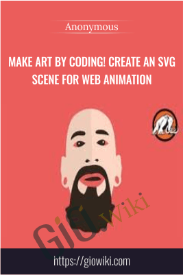Make Art by Coding! Create an SVG Scene for Web Animation