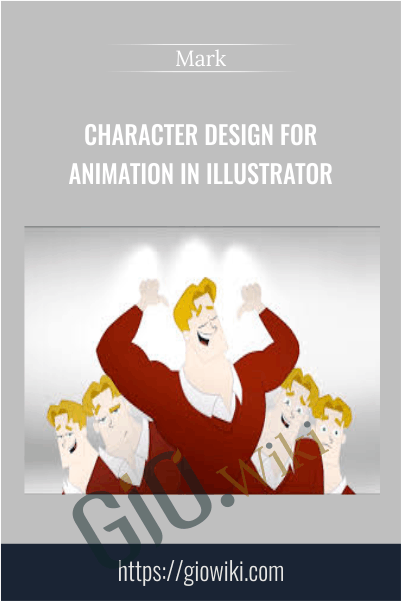 Character Design For Animation in Illustrator - Mark