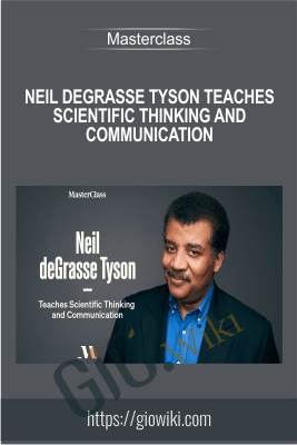 Masterclass - Teaches Scientific Thinking and Communication - Neil deGrasse Tyson