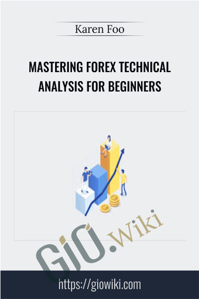 Mastering Forex Technical Analysis for Beginners