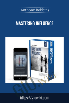 Mastering Influence – Anthony Robbins