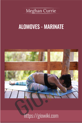 AloMoves - Marinate - Meghan Currie
