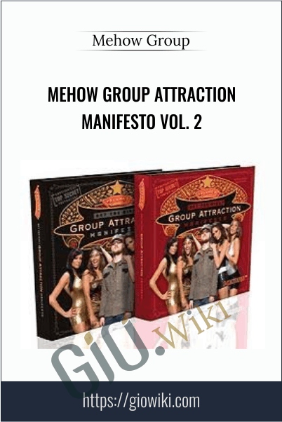 Mehow Group Attraction Manifesto Vol. 2