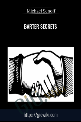 Barter Secrets - Michael Senoff