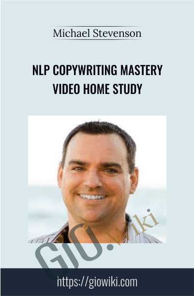 NLP Copywriting Mastery Video Home Study - Michael Stevenson