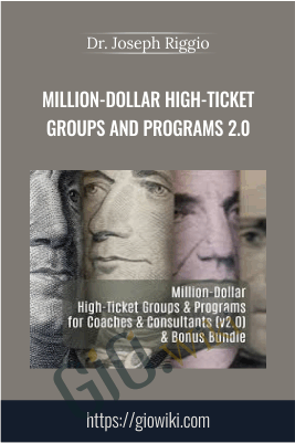Million-Dollar High-Ticket Groups and Programs 2.0
