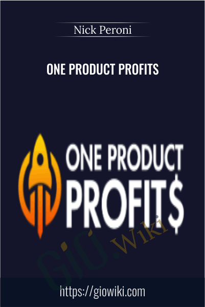One Product Profits – Nick Peroni