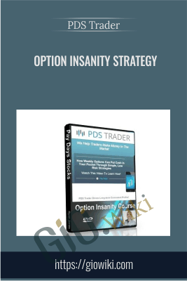 Option Insanity Strategy - PDS Trader