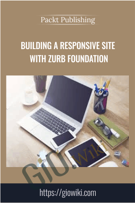 Building a Responsive Site with Zurb Foundation - Packt Publishing