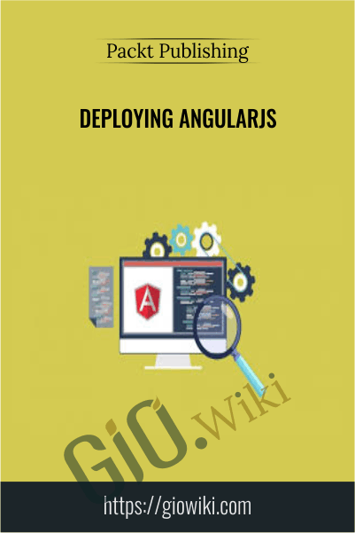 Deploying AngularJS - Packt Publishing