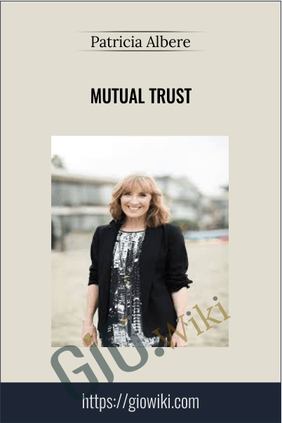 Mutual Trust - Patricia Albere