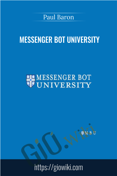 Messenger Bot University – Paul Baron