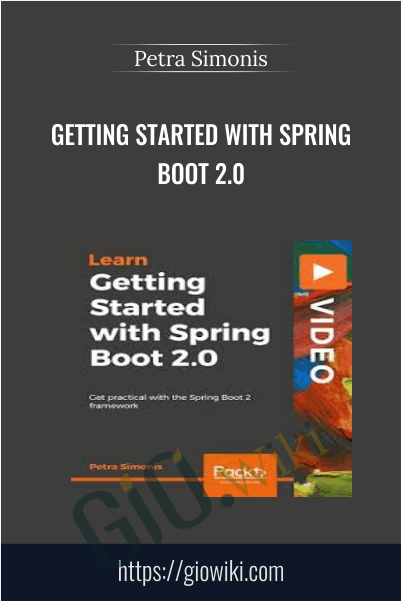 Getting Started with Spring Boot 2.0 - Petra Simonis