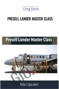 Presell Landers Masterclass - Greg Davis Season 1,2,3